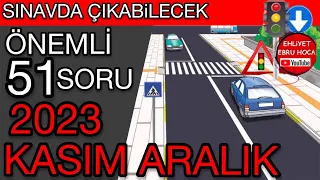 YENİ AYIN YENİ SORULARI/ 2023 KASIM ARALIK EHLİYET SINAV SORULARI/ EHLİYET KASIM SORULARI 2023 ÇÖZ