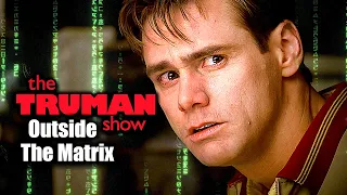 The Truman Show - Trapped in a Fabricated World | OUTSIDE THE MATRIX