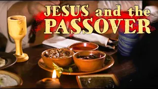 Jesus' Last Passover Meal