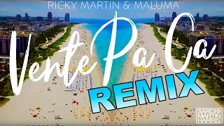 Ricky Martin & Maluma - Vente Pa' Ca (Sardi & Martin Harris Remix)