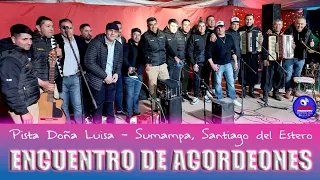 Encuentro de Acordeones en Pista Doña Luisa, Sumampa   19 08 23