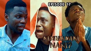 NIMUAMINI NANI? - EPISODE 17 | STARLING CHUMVINYINGI & DKT. OFFICIAL : AFRICAN SERIES