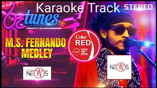 M. S. Fernando Medley Karaoke/ The NEWS/ Coke RED/ @RooTunes / KARAOKE VERSION