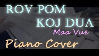 Maa Vue - Rov Pom Koj Dua ft. David Yang (Piano Cover)