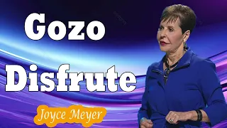 Gozo Y Disfrute  -  Joyce Meyer En Español 2024