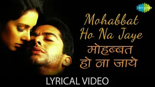 Mohabbat Ho Na Jaaye (Full 4K Video Song) | Kumar Sanu | Alka Yagnik | Kasoor | Evergreen Series