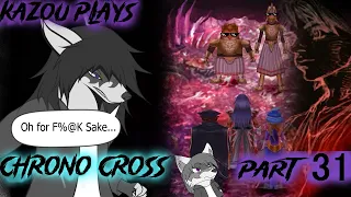 Kazou Plays: CHRONO CROSS(Radical Dreamers Edition) Part 31: GAME OVER: Solt & Peppor