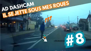 Ad Dashcam France #8 - Il se JETTE sous mes roues !! -