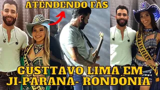 Gusttavo Lima atende FÃS e faz SHOWZAÇO em Ji-Paraná, em Rondônia (Melhores momentos)