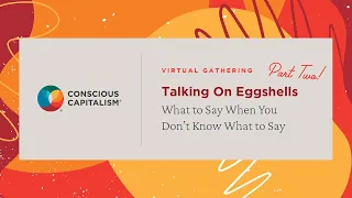 Talking on Eggshells, Part 2: What to Say When You Don’t Know What to Say