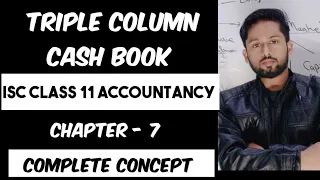 Triple Column Cash Book | Triple Column Cash Book Cash Bank & Discount Column| Contra Entry |