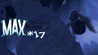 [Max: The Curse of Brotherhood] Folge #17​ Alle Geschütze zum Sieg*Let's Play*