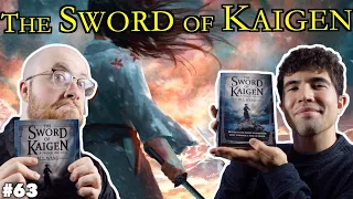 The Sword of Kaigen: A Spoiler-free and Spoiler Review | 2 To Ramble #63