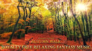Royalty Free Atmospheric Fantasy Music - "Autumn Walk"