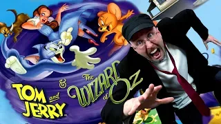 Tom and Jerry & The Wizard of Oz - Nostalgia Critic