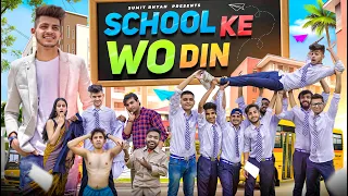 SCHOOL KE WO DIN || School Life || Sumit Bhyan