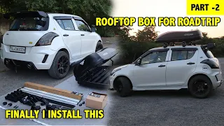 I INSTALL ROOFTOP BOX FOR MY ROAD TRIP ON SWIFT SPORTS !!How To Install a Cargo CarrieronYourVehicle