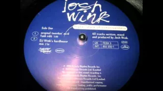 Josh Wink - Higher State Of Consciousness (Original Tweekin Acid Funk Mix)