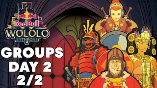 GROUPS - Day 2, Part 2 | Red Bull Wololo V