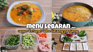 LEBARAN TAK PERLU BINGUNG⁉️CARA MEMASAK SAYUR KETUPAT KACANG PANJANG DAN LABU SIAM‼️Zulaikha Pratiwi