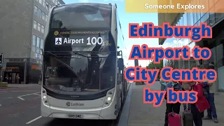 Edinburgh Airport to Edinburgh City Centre by bus | Airlink 100