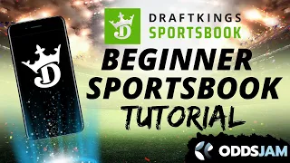 How to Bet on DraftKings Sportsbook | A Beginner Sports Betting Tutorial