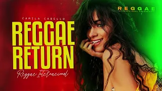 Reggae Camila Cabello - Something's Gotta Give (Versão Return)