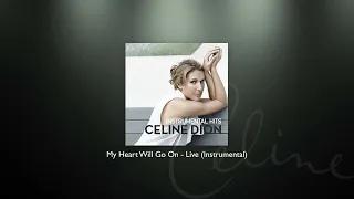 Celine Dion - My Heart Will Go On - Live (Instrumental)