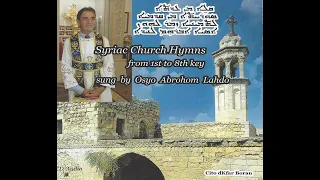 02 Syriac Church Hymns - Zouyoho da Slibo