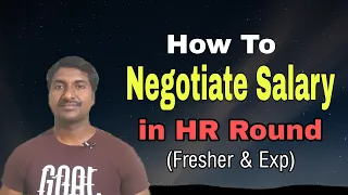 How To Negotiate Salary in HR Interview | Salary Negotiation Skills | Salary discussion in HR Round