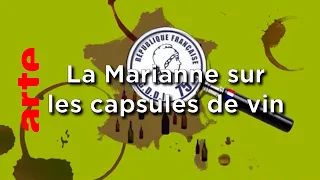 La Marianne sur les capsules des bouteilles de vin - Karambolage - ARTE