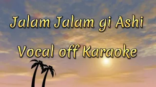 Jalam jalam gi ashi | Vocal off karaoke | Namgay jiggs