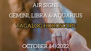 TAGALOG HOROSCOPE | OCTOBER 14, 2022 | GEMINI, LIBRA & AQUARIUS (AIR SIGNS) | TAROT CARD READING