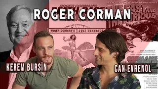 Kerem Bürsin ile Roger Corman Sineması | Can Evrenol 🎬