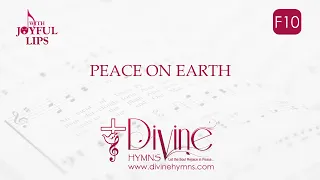 Peace On Earth Song Lyrics | F10 | With Joyful Lips Hymns | Divine Hymns