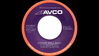 1973 HITS ARCHIVE: Rockin’ Roll Baby - Stylistics (mono 45 single version)