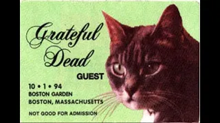 Grateful Dead [1080p Remaster]  October 1, 1994 - Boston Garden - Boston, MA [SET 2]  {SBD: MILLER}