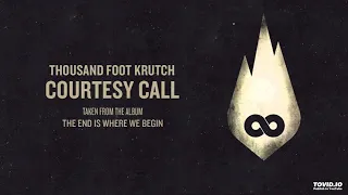 Thousand Foot Krutch - Courtesy Call (BASS BOOSTED)