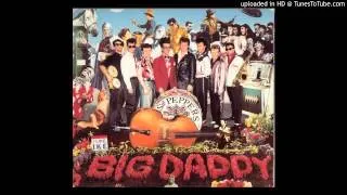 Big Daddy - She's leaving home