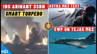 Indian Defence Updates : INS Arihant Gets SMART,Astra Mk3 Test,Enclosed Pod on Tejas MK2,FA-18 Offer