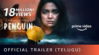 Penguin - Official Trailer (Telugu)| Keerthy Suresh | Karthik Subbaraj | Amazon Prime Video| 19 June