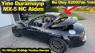 Yine Rahat Durmayıp Mazda MX-5 NC Roadster Miata Alıyoruz | Japonic