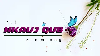 nkauj hmoob qub zoo mloog