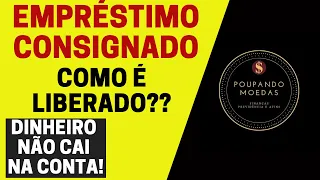 COMO FUNCIONA A LIBERAÇÃO DO EMPRÉSTIMO CONSIGNADO?