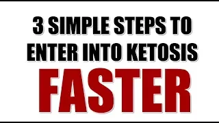 Get Into Ketosis Faster [3 Simple Steps]