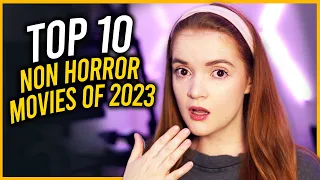 TOP 10 NON HORROR MOVIES OF 2023 |  Spookyastronauts