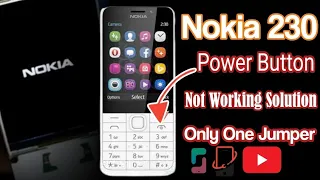 Nokia 230 Power Key Not Working Solution Easy way Only One Jumper