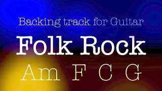 Folk Rock Am F C G, 124bpm. Backing track for Guitar! Play along and have fun!