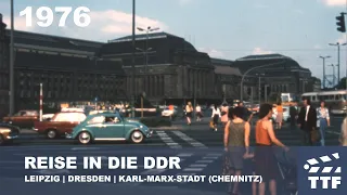 1976 REISE IN DIE DDR/GDR | LEIPZIG | DRESDEN | KARL-MARX-STADT (CHEMNITZ)