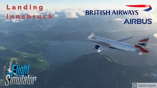 Landing Innsbruck Airbus A320Neo British Airways | fs2020